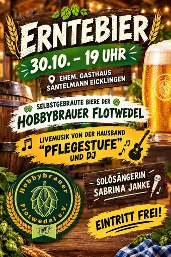 Plakat zum Erntebier am 30.10., 19 Uhr, ehemaliges Gasthaus Santelmann in Eicklingen, Eintritt frei