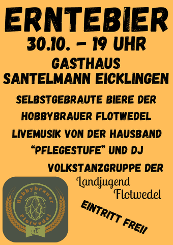 Plakat zum Erntebier am 30.10., 19 Uhr, Gasthaus Santelmann Eicklingen